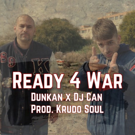 Ready 4 War ft. Dj Can