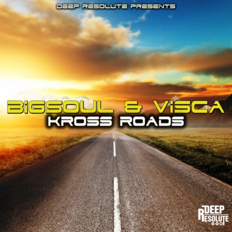 Kross Roads (Original Mix) ft. Visca | Boomplay Music