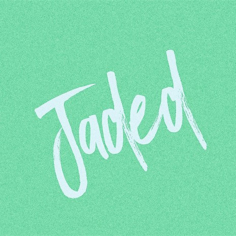 Jaded | Boomplay Music