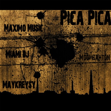 Pica Pica ft. Dj Miami & Maykreysy | Boomplay Music