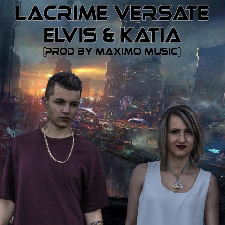 Lacrime Versate ft. Katia | Boomplay Music