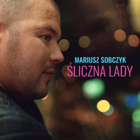 Śliczna Lady | Boomplay Music