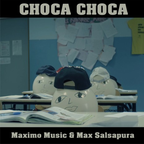 Choca Choca ft. Max Salsapura | Boomplay Music