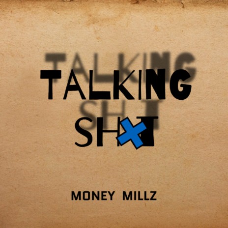 Talking Shit | Boomplay Music