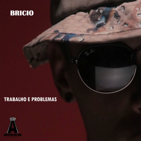 Trabalho e Problemas | Boomplay Music