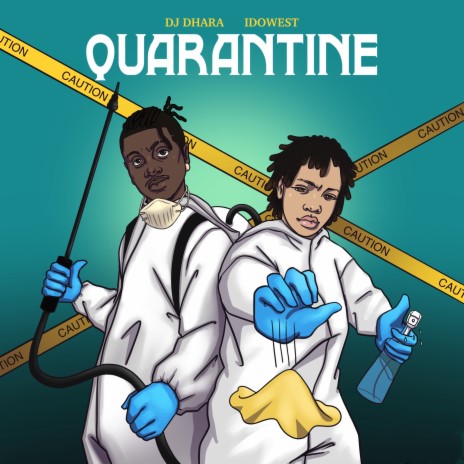 Quarantine ft. Idowest | Boomplay Music