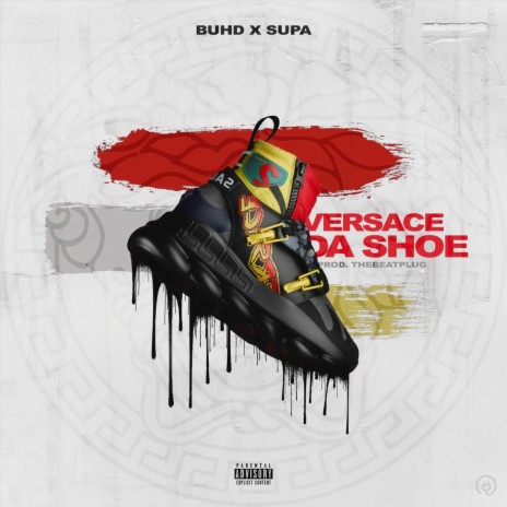 Versace da Shoe (feat. Supa) | Boomplay Music