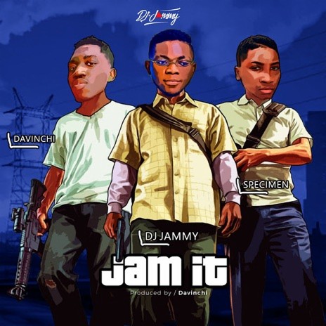 Dj Jammy - Jam It (feat. Specimen & Davinchi) | Boomplay Music
