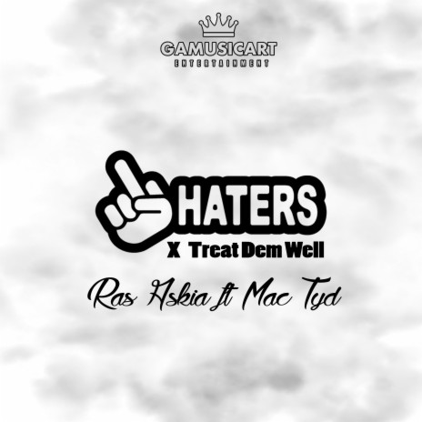 Haters x Treat Dem Well ft. Mac Tyd | Boomplay Music