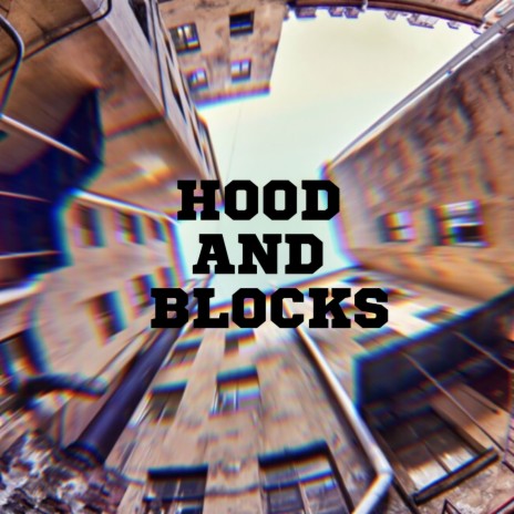 Hood and Block ft. OG_WHITE | Boomplay Music