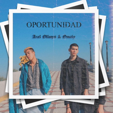 Oportunidad ft. Omaly | Boomplay Music