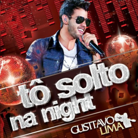 Tô Solto na Night | Boomplay Music