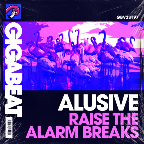 Raise The Alarm Breaks | Boomplay Music