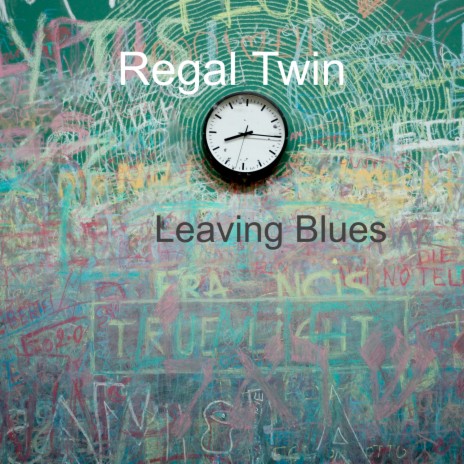 Leaving Blues | Boomplay Music