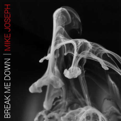 Break Me Down | Boomplay Music