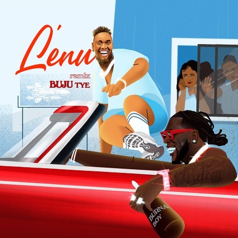 Lenu (Remix) ft. Burna Boy