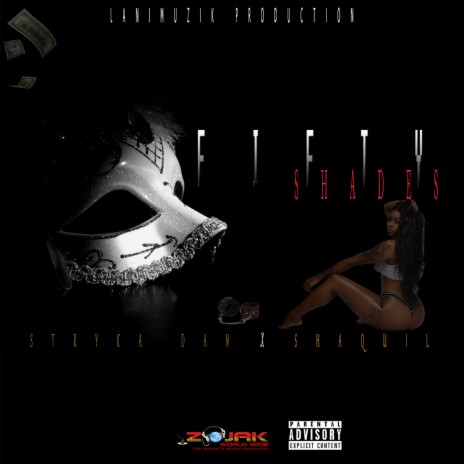 Fifty Shades ft. Shaquil | Boomplay Music