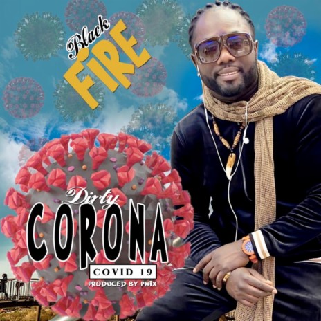 Dirty Corona | Boomplay Music