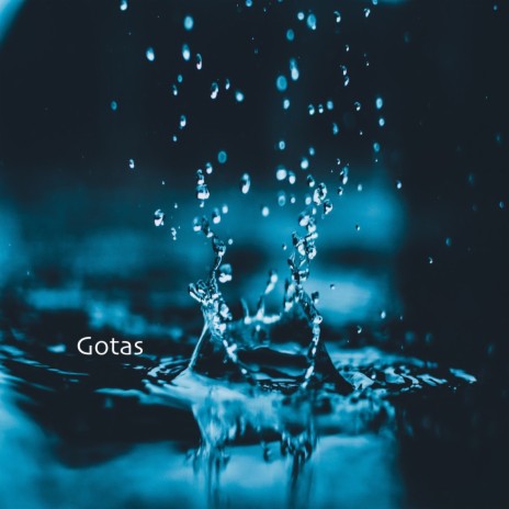 Gotas | Boomplay Music