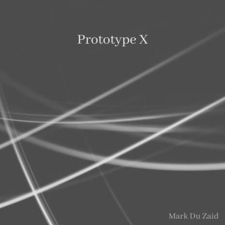Prototype X | Boomplay Music