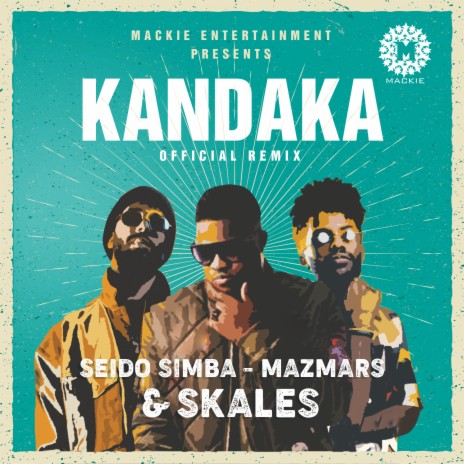 Kandaka (Official Remix) ft. Seidosimba & Skales | Boomplay Music