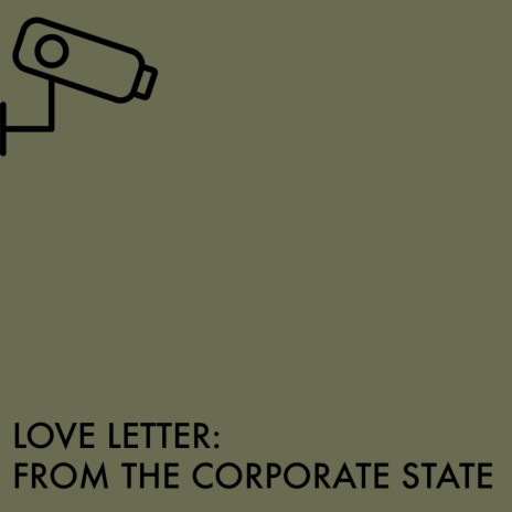 Love Letter from the Corporate State | Boomplay Music