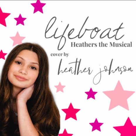 Lifeboat - Heathers the Musical (Cover) | Boomplay Music