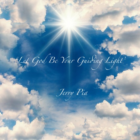 Let God Be Your Guiding Light | Boomplay Music