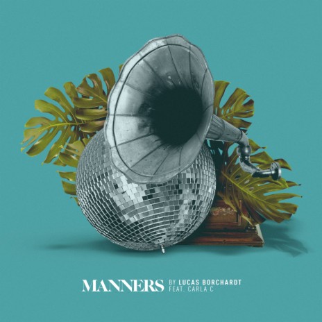 Manners ft. Carla C | Boomplay Music