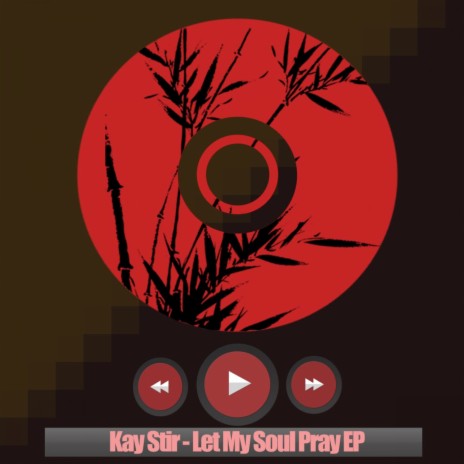Let My Soul Pray (Original Mix)