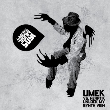 Unlock My Synth Vein (Umek Vs. Heartik) ft. Heartik | Boomplay Music