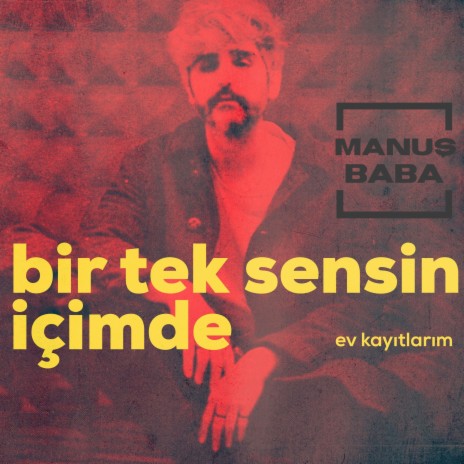 Bir Tek Sensin İçimde (Ev Kayıtlarım) | Boomplay Music