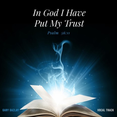 In God I Have Put My Trust | Boomplay Music