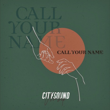 Call Your Name ft. Josh Sadlon | Boomplay Music