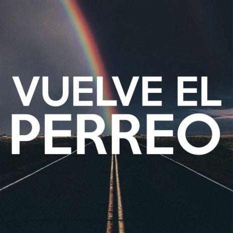 Vuelve el Perreo | Boomplay Music