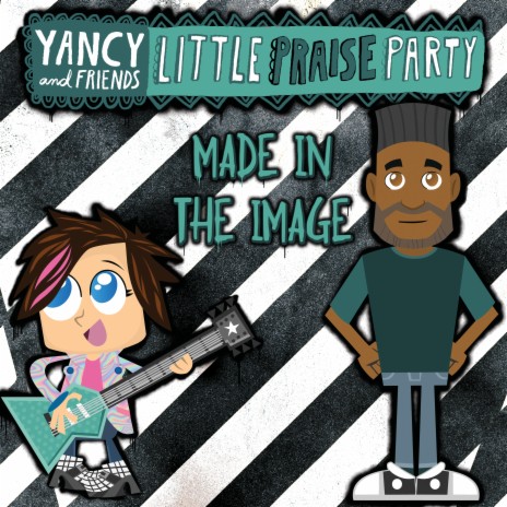 Made In the Image ft. Little Praise Party & Erskin Anavitarte