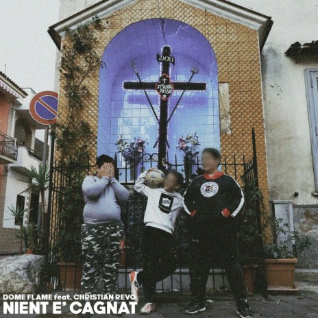 Nient e' cagnat ft. Christian Revo | Boomplay Music