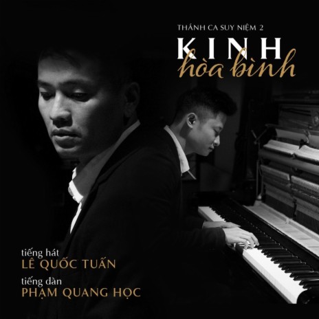 Kinh Hoà Bình ft. Pham Quang Hoc | Boomplay Music