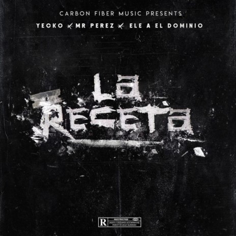 La Receta ft. Mr. Perez & Ele a el Dominio | Boomplay Music