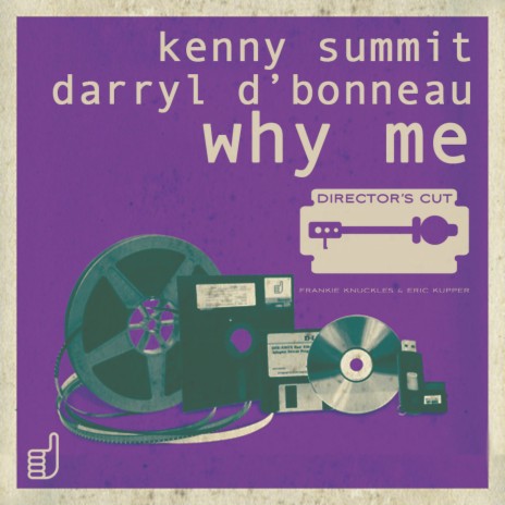 Why Me ft. Director's Cut, Frankie Knuckles, Eric Kupper & Daryl D'Bonneau | Boomplay Music