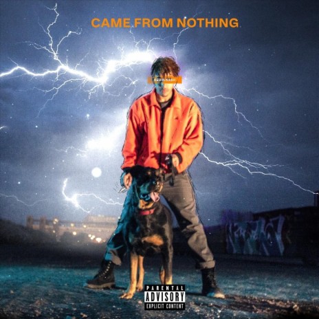 Came from Nothing | Boomplay Music