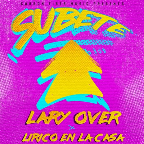 Subete ft. Lirico En La Casa | Boomplay Music