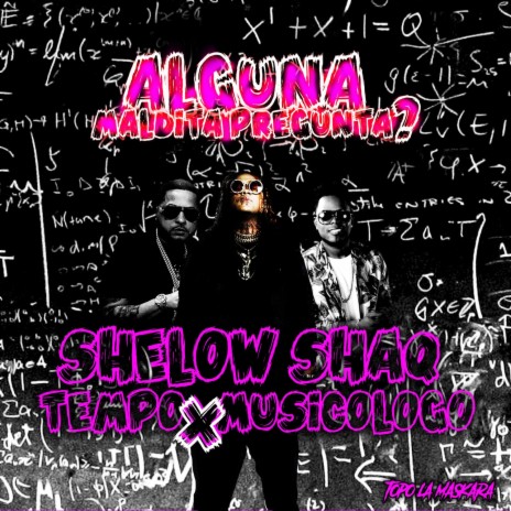 Alguna Maldita Pregunta ft. Tempo & Musicologo | Boomplay Music