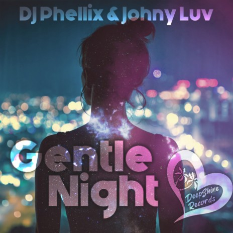 Gentle Night ft. Johny Luv | Boomplay Music