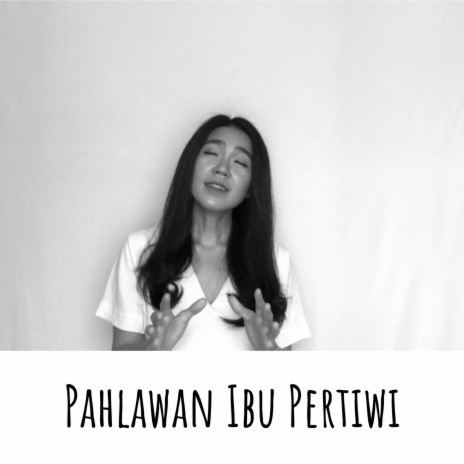 Pahlawan Ibu Pertiwi | Boomplay Music