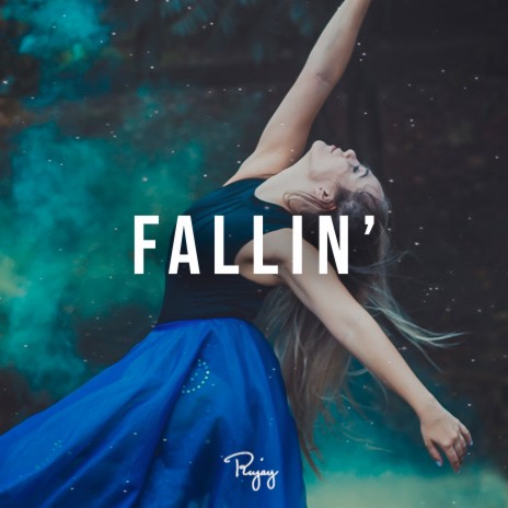 Fallin' ft. Byrd | Boomplay Music