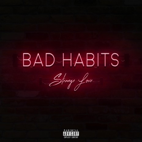 Bad Habits | Boomplay Music