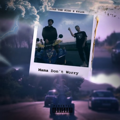 Mama Don't Worry ft. Kylor | Boomplay Music