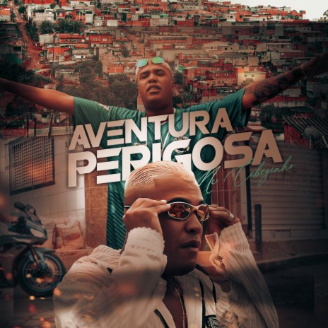 Aventura Perigosa | Boomplay Music