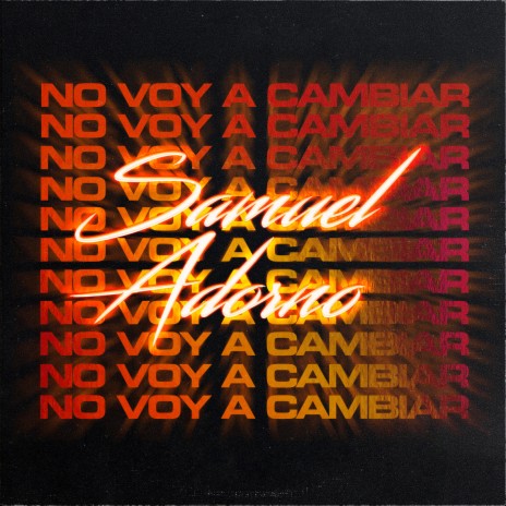 No Voy a Cambiar | Boomplay Music